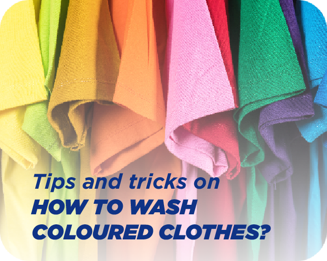 Tips and tricks on How to wash coloured clothes_